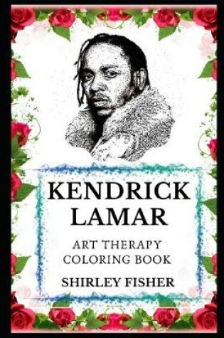 Cover of Kendrick Lamar Art Therapy Coloring Book