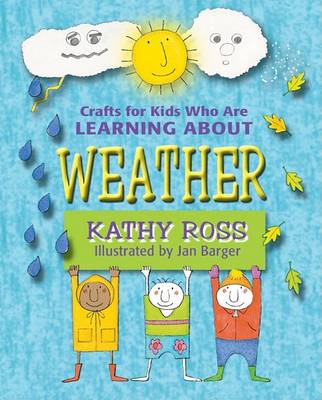 Book cover for Crafts for Kids Who Are Learning about Weather