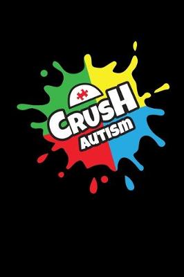 Book cover for Crush Autism