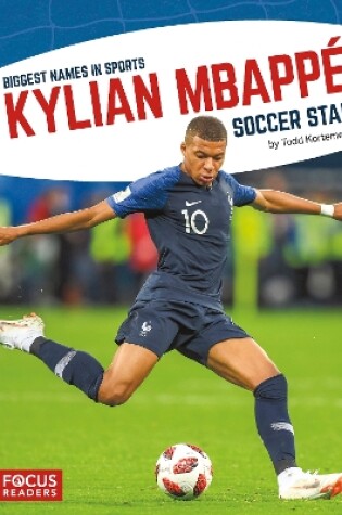 Cover of Biggest Names in Sport: Kylian Mbappe, Soccer Star