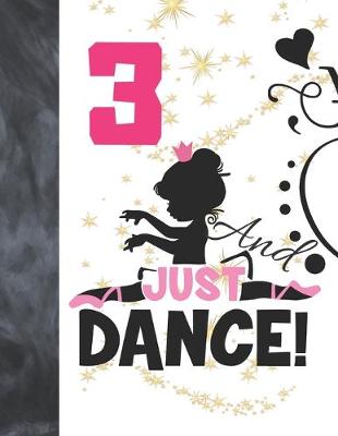 Cover of 3 And Just Dance