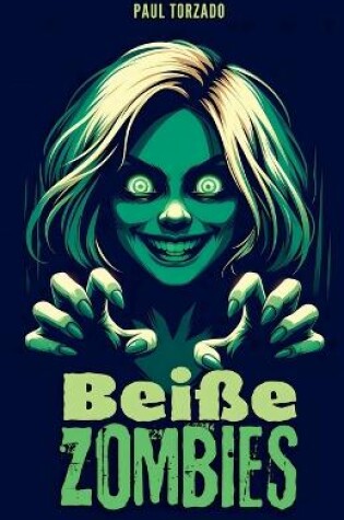 Cover of Beiße Zombies!