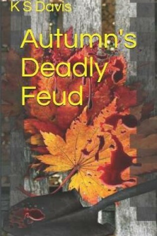Cover of Autumn's Deadly Feud