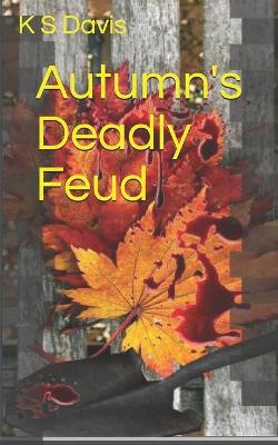 Book cover for Autumn's Deadly Feud