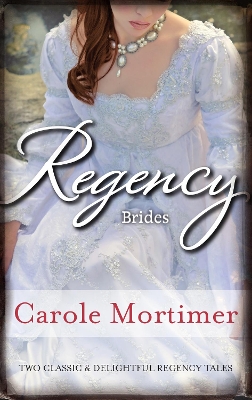 Book cover for Regency Brides/The Duke's Cinderella Bride/The Rake's Wicked Proposal