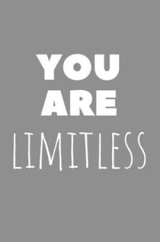 Cover of You Are Limitless