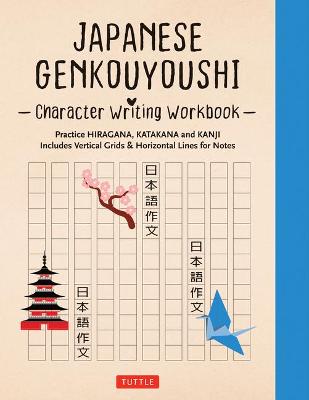 Cover of Japanese Genkouyoushi Character Writing Workbook