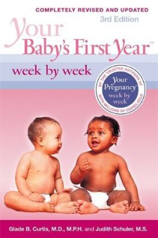 Cover of Your Baby's First Year Week by Week, 3rd Edition