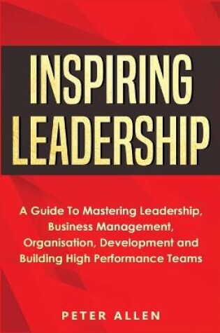 Cover of Inspiring Leadership