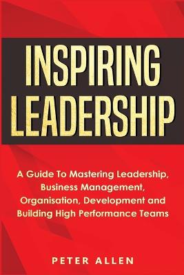 Book cover for Inspiring Leadership