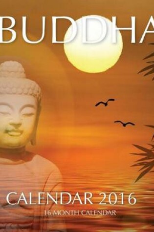 Cover of Buddha Calendar 2016