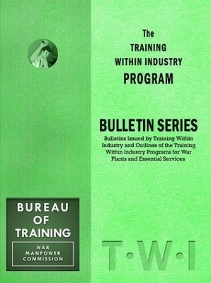 Book cover for Training Within Industry: Bulletin Series