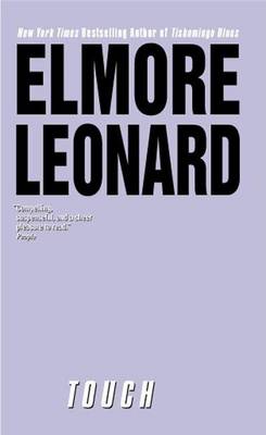 Touch by Elmore Leonard
