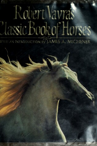 Cover of Robert Vavra's Classic Book of Horses