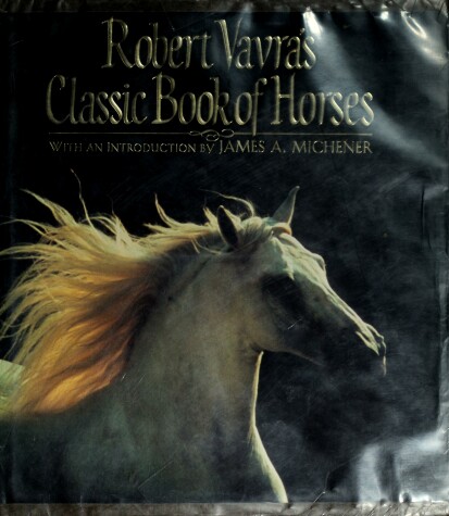 Book cover for Robert Vavra's Classic Book of Horses
