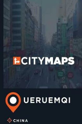 Cover of City Maps Ueruemqi China