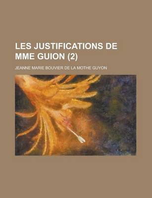 Book cover for Les Justifications de Mme Guion (2 )