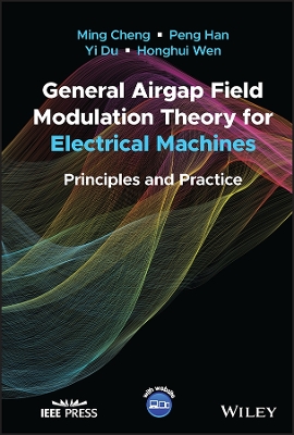 Book cover for General Airgap Field Modulation Theory for Electri cal Machines: Principles and Practice