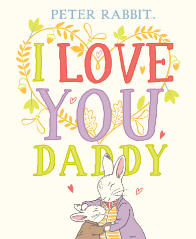 Book cover for I Love You, Daddy
