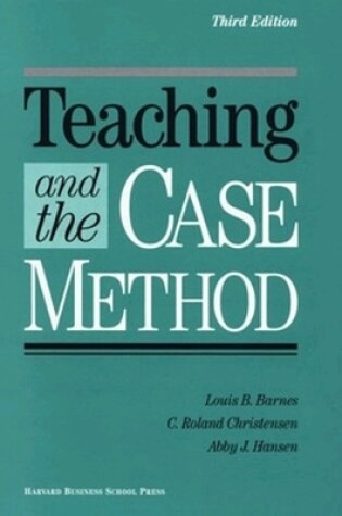 Cover of Teaching and the Case Method