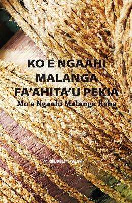 Cover of Ko e Ngaahi Malanga Fa'ahita'u Pekia mo e Ngaahi Malanga Kehe