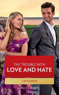 Cover of The Trouble With Love And Hate