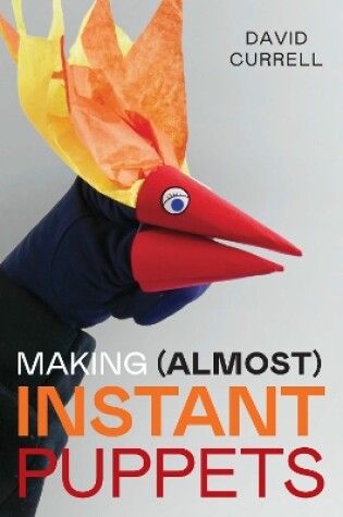 Cover of Making (Almost) Instant Puppets