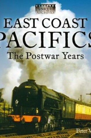 Cover of East Coast Pacifics : The Postwar Years