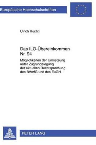 Cover of Das ILO-Ubereinkommen NR. 94