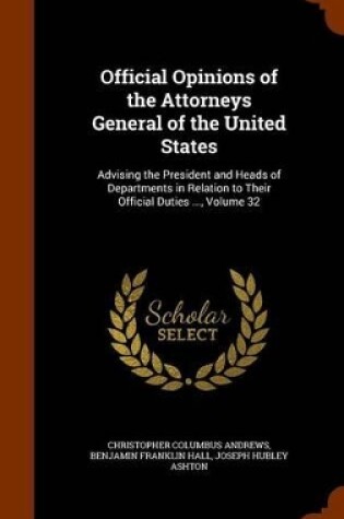 Cover of Official Opinions of the Attorneys General of the United States