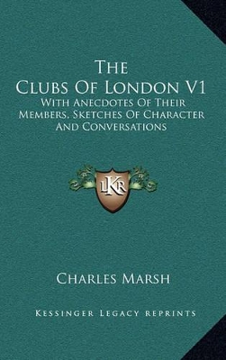 Book cover for The Clubs of London V1