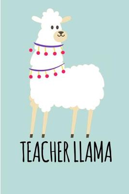 Book cover for Teacher Llama