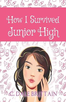 Book cover for How I Survived Junior High