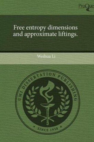 Cover of Free Entropy Dimensions and Approximate Liftings