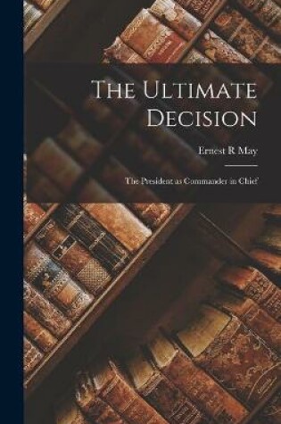 Cover of The Ultimate Decision