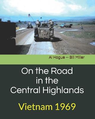 Book cover for On the Road in the Central Highlands