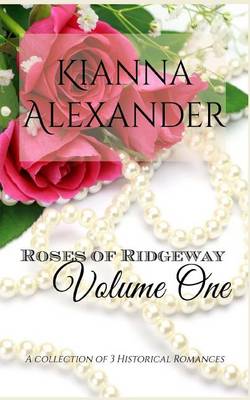 Book cover for Roses of Ridgeway, Volume One