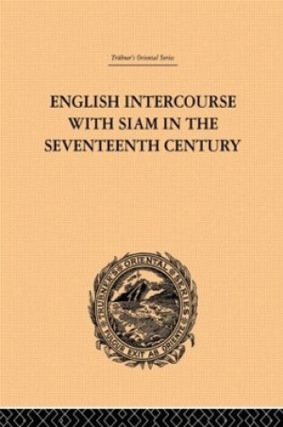 Cover of English Intercourse with Siam in the Seventeenth Century