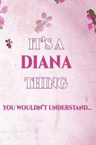 Cover of It's a Diana Thing You Wouldn't Understand