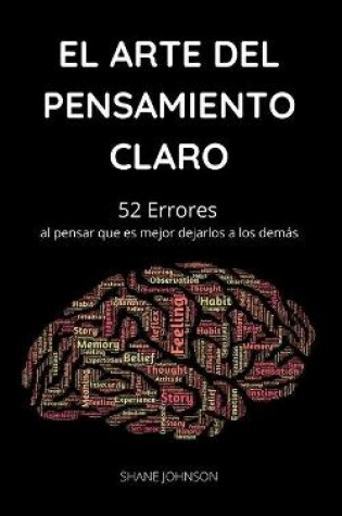 Cover of El Arte del Pensamiento Claro