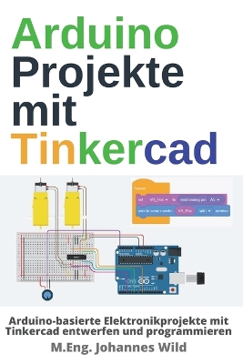 Book cover for Arduino Projekte mit Tinkercad