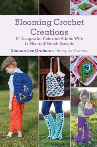 Cover of Blooming Crochet Creations