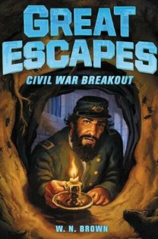 Cover of Great Escapes #3: Civil War Breakout