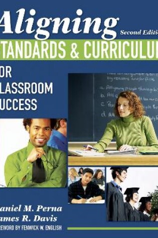 Cover of Aligning Standards and Curriculum for Classroom Success