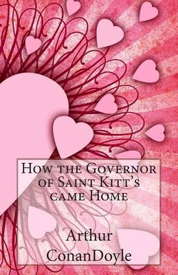 Book cover for How the Governor of Saint Kitt's came Home