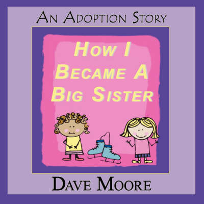 Cover of How I Became a Big Sister