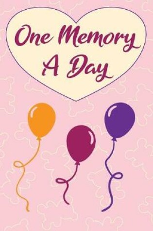 Cover of One Memory A Day