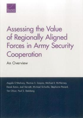 Book cover for Assessing the Value of Regionally Aligned Forces in Army Security Cooperation