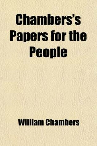 Cover of Chambers's Papers for the People (Volume 11-12)