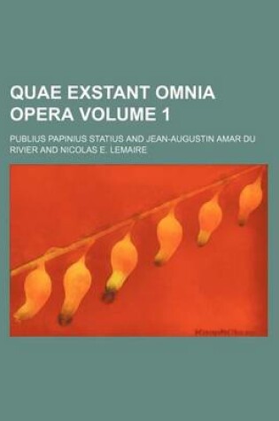 Cover of Quae Exstant Omnia Opera Volume 1